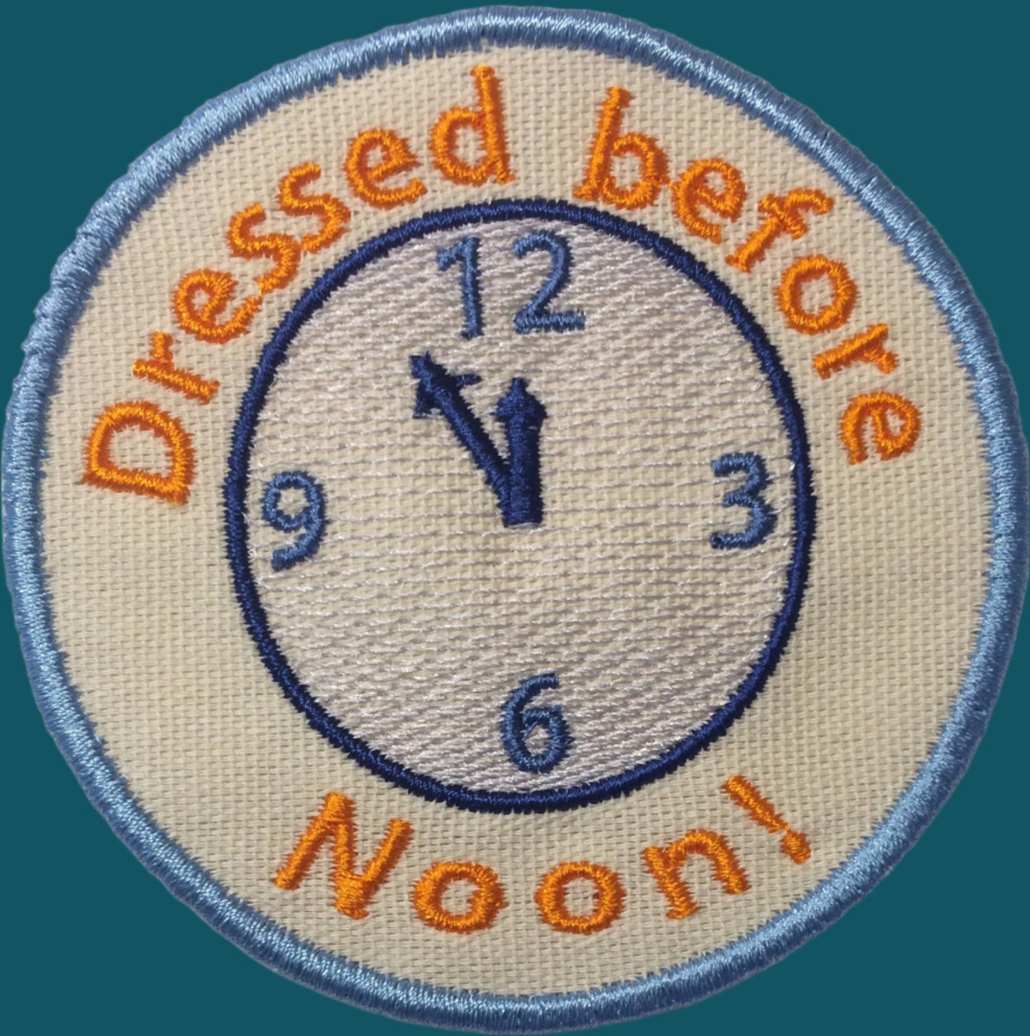 Dressed before Noon Adult merit badge - Iron-On Patch or Magnet