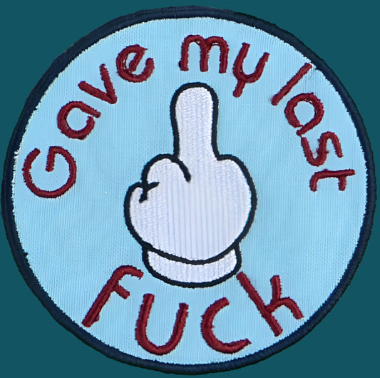 Gave my last f*ck Adult merit badge - Iron-On Patch or Magnet