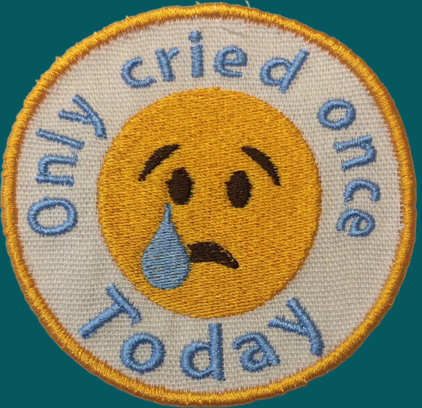 Only cried once today Adult merit badge - Iron-On Patch or Magnet